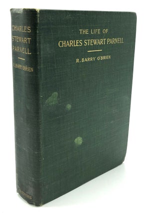 Item #H20333 The Life of Charles Stewart Parnell 1846-1891. R. Barry O'Brien