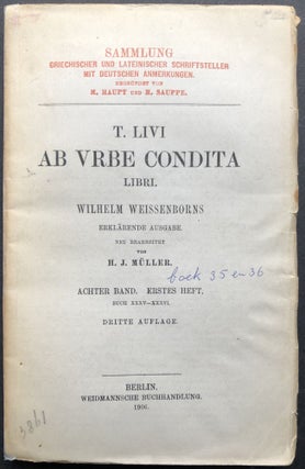 Item #H20427 Ab Urbe Condita, Achter Band, Erstes Heft, Buch 35 & 36. Titus / Titi Livi Livius,...