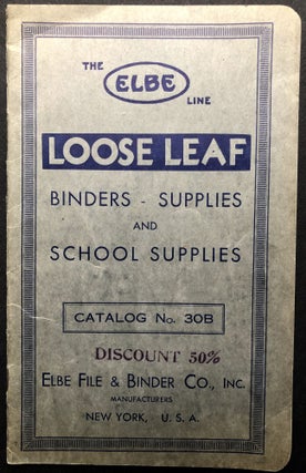 Item #H20454 Catalog No. 30B, Loose Leaf Binders, Supplies, School Supplies. Elbe File, NY Binder Co