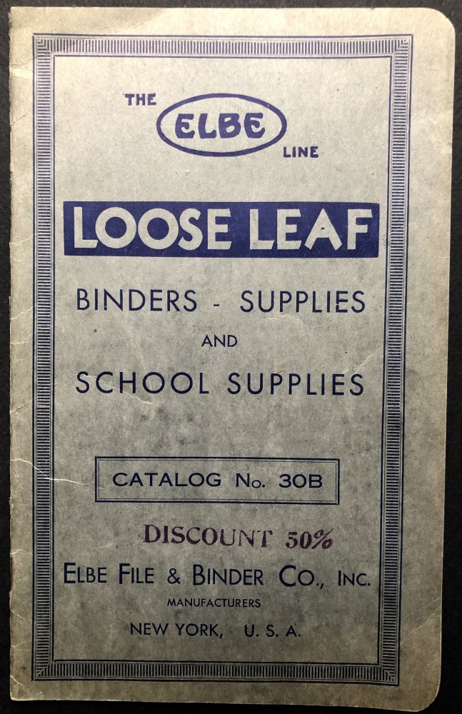 Item #H20454 Catalog No. 30B, Loose Leaf Binders, Supplies, School Supplies. Elbe File, NY Binder Co.