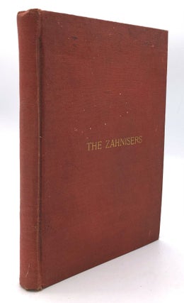 Item #H20464 The Zahnisers: A History of the Family in America. Kate M. Zahniser, Charles Reed