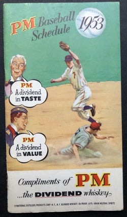Item #H20518 PM Baseball Schedule, 1953. PM Whiskey