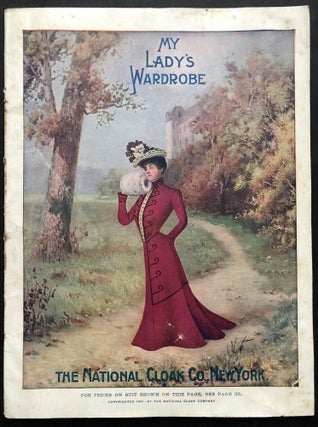 Item #H20535 "My Lady's Wardrobe" Fall-Winter 1901-1902 catalogue. New York National Cloak Co