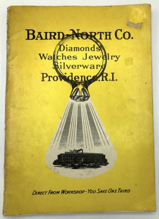 Item #H20611 Baird-North Co. Diamonds, Watches, Jewelry, Silverware; facsimile of 1913 catalog....