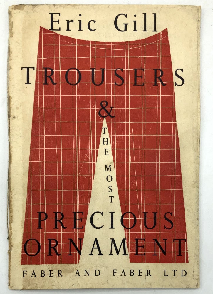 Item #H20615 Trousers & the Most Precious Ornament. Eric Gill.