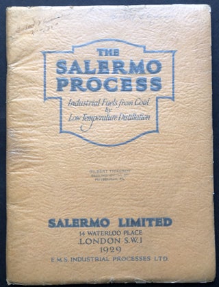 Item #H20647 The Salermo Process, Industrial Fuels from Coal by Low Temperature Distillation