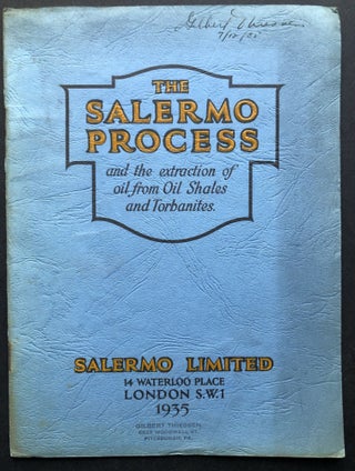 Item #H20648 The Salermo Process and the extraction of oil from oil shaales and torbanites