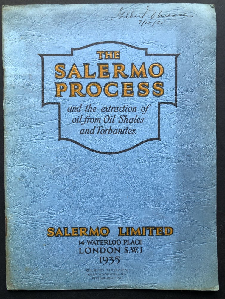 Item #H20648 The Salermo Process and the extraction of oil from oil shaales and torbanites