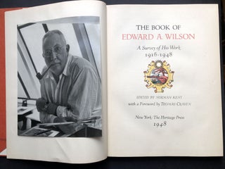 The Book of Edward A. Wilson, a Survey of his Work, 1916-1948