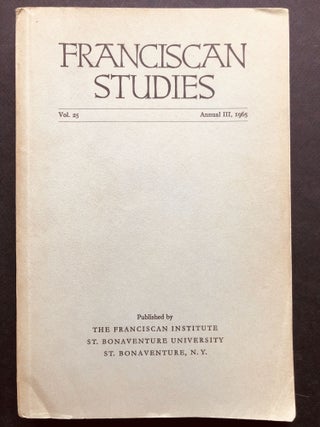 Item #H20757 Franciscan Studies, Vol. 25, Annual III, 1965. St. Bonaventure University Franciscan...