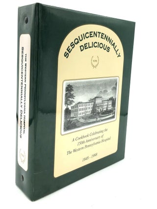 Item #H20826 Seaquicentennially Delicious, a Cookbook Celebrating the 150th Anniversary of the...