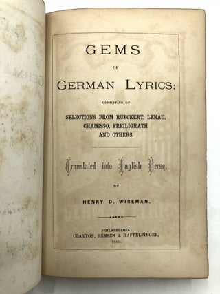 Gems of German Lyrics: Consisting of Selections from Rueckert, Lenau, Chamisso, Freiligrath and Others