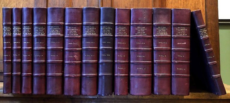 Item #H21175 British Documents on the Origins of the War 1898-1914, 11 volumes in 13, complete. G. P. Gooch, eds Harold Temperley.
