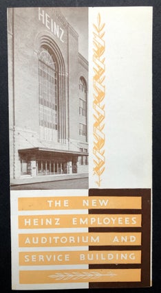Sixty-One Years of Friendly Industrial Relationship, celebrated in Connection with the Dedication of the New Employees' Auditorium and Service Building at the Pittsburgh Plant of H. H. Heinz Company, November 8, 1930