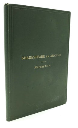 Item #H21276 Shakespeare an Archer. William Lowes Rushton