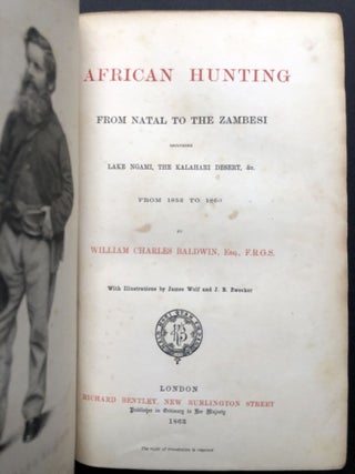 African Hunting and Adventure from Natal to the Zambesi including Lake Ngami, the Kalahari Desert, &c. From 1852 to 1860