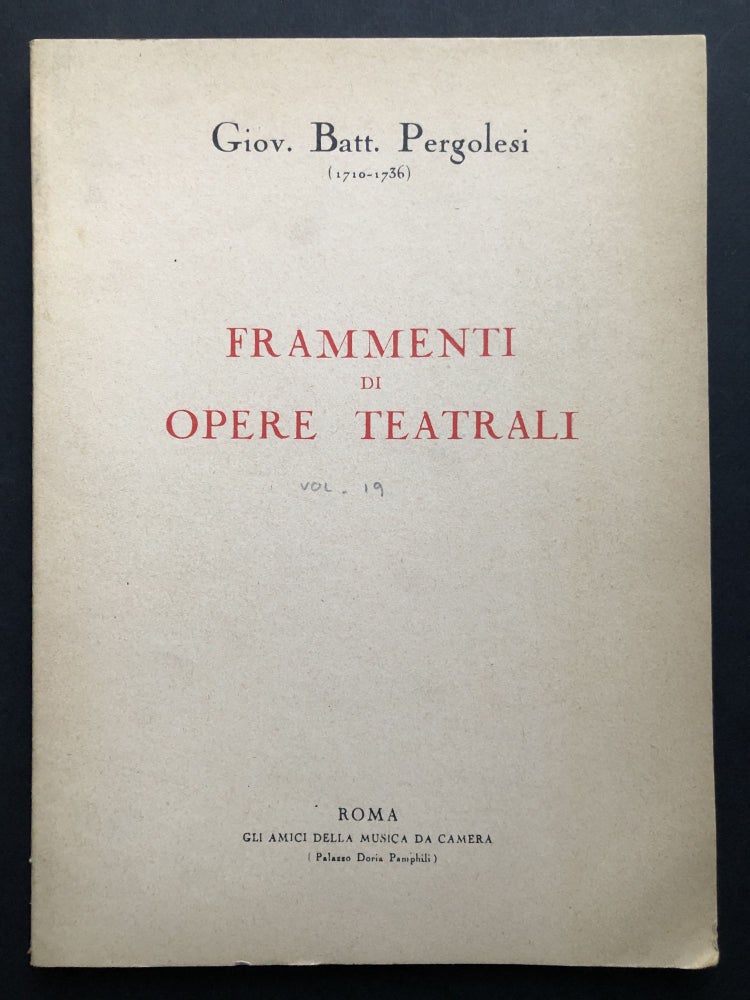 Item #H21336 Frammenti di Opere Teatrali. Giovanni Battista Pergolesi.
