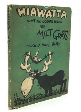 Item #H21406 Hiawatta: Witt No Odder Poems. Milt Gross