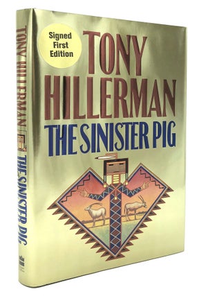 Item #H21506 The Sinister Pig -- signed copy. Tony Hillerman