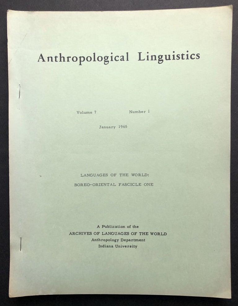 Item #H21508 Languages of the World: Boreo-Oriental Fascicle One [Anthropological Linguistics, Vol. 7 no. 1, January 1965]. Alo Raun, C. F. David Francis, F. M. Voegelin.