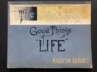 Item #H21915 The Good Things In Life, Eighth Series. J. A. Mitchell