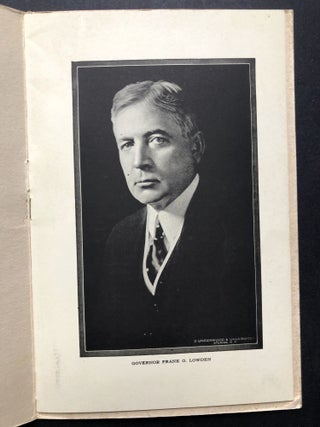Frank O. Lowden, Governor of Illinois [promotional pamphlet issued in anticipation of his running for President]