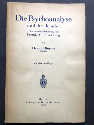 Item #H21949 Die Psychoanalyse und ihre Kinder: Eine Auseinandersetzung mit Freud, Adler und...