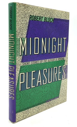 Item #H22031 Midnight Pleasures -- signed copy. Robert Bloch