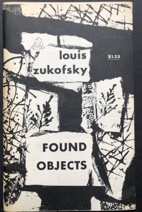 Item #H22087 Found Objects. Louis Zukofsky
