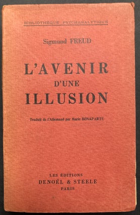 Item #H22092 L'Avenir d'une Illusion, trans. by Marie Bonaparte [The Future of an Illusion]....