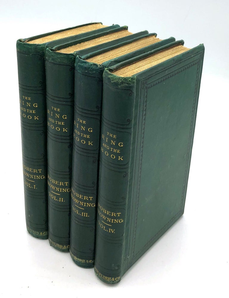 Item #H22165 The Ring and the Book, 4 volumes, (1868-1869). Robert Browning.