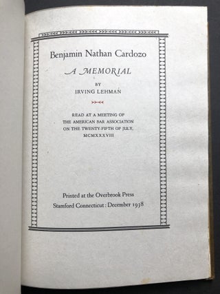 Benjamin Nathan Cardozo, A Memorial; Read at a Meeting of the American Bar Association on the Twenty-Fifth of July, MCMXXXVIII