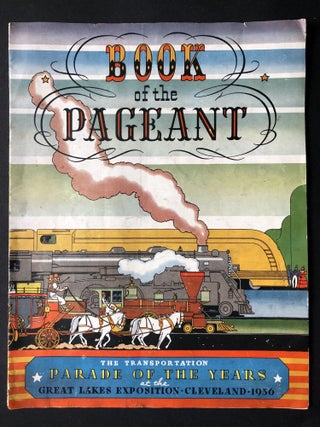 Item #H22361 Book of the Pageant: Transportation Parade of the Years at the Great Lakes...