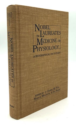 Item #H22402 Nobel Laureates in Medicine and Physiology: A Biographical Dictionary. Marcia...