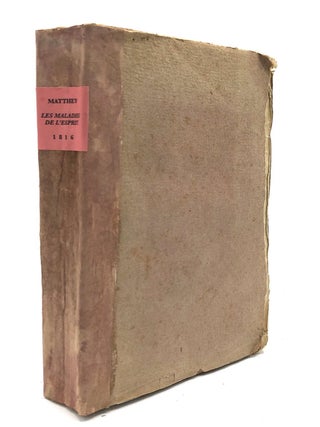 Nouvelles Recherches Sur Les Maladies De L'Espirit, 1816 - Kleptomania! Andr&eacute; Matthey.