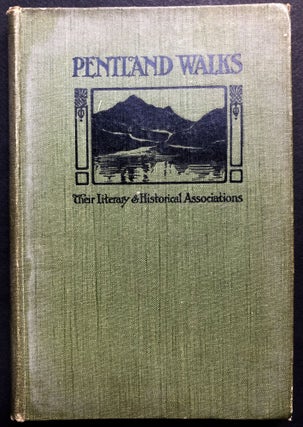 Item #H22517 Pentland Walks, with their literary and historical associations. Robert Cochraine, ed
