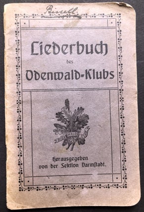 Item #H22528 Liederbuch des Odenwald-Klubs, herausgegeben von der Sektion Darmstadt