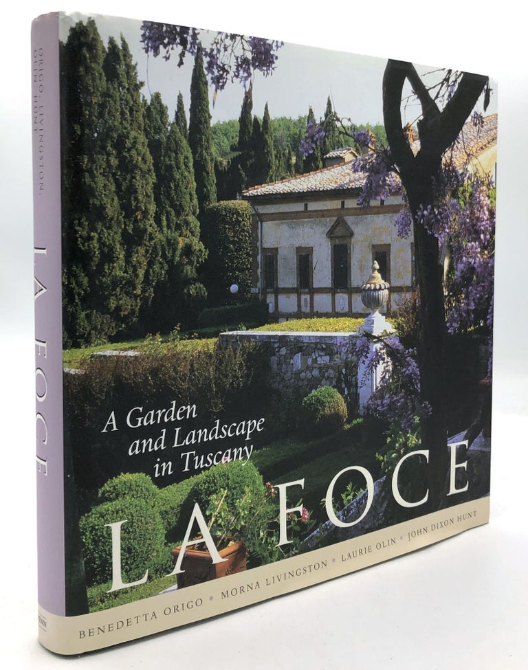 Item #H22563 La Foce: A Garden and Landscape in Tuscany. Benedetta Origo.