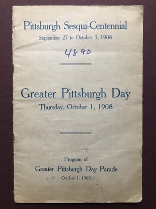 Item #H22652 Program of Greater Pittsburgh Day Parade, October 1, 1908 [Pittsburgh Sesqui-Centennial