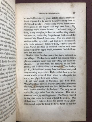 The Life, History, And Travels Of Kah-Ge-Ga-Gah-Bowh (George Copway), A Young Indian Chief Of The Ojebwa Nation, A Convert To The Christian Faith, And A Missionary To His People For Twelve Years; With A Sketch Of The Present State Of The Ojebwa Nation, In Regard To Christianity And Their Future Prospects. Also An Appeal; With All The Names Of The Chiefs Now Living, Who Have Been Christianized, And The Missionaries Now laboring Among Them.