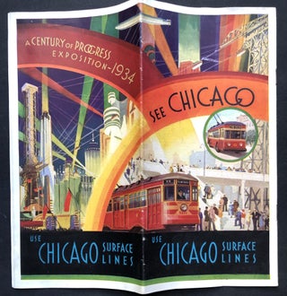 Item #H22757 A Century of Progress Exposotion - 1934: Use Chicago Surface Lines [Street Car Guide...