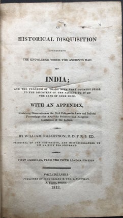 An Historical Disquisition Concerning the Knowledge Which the Ancients Had of India