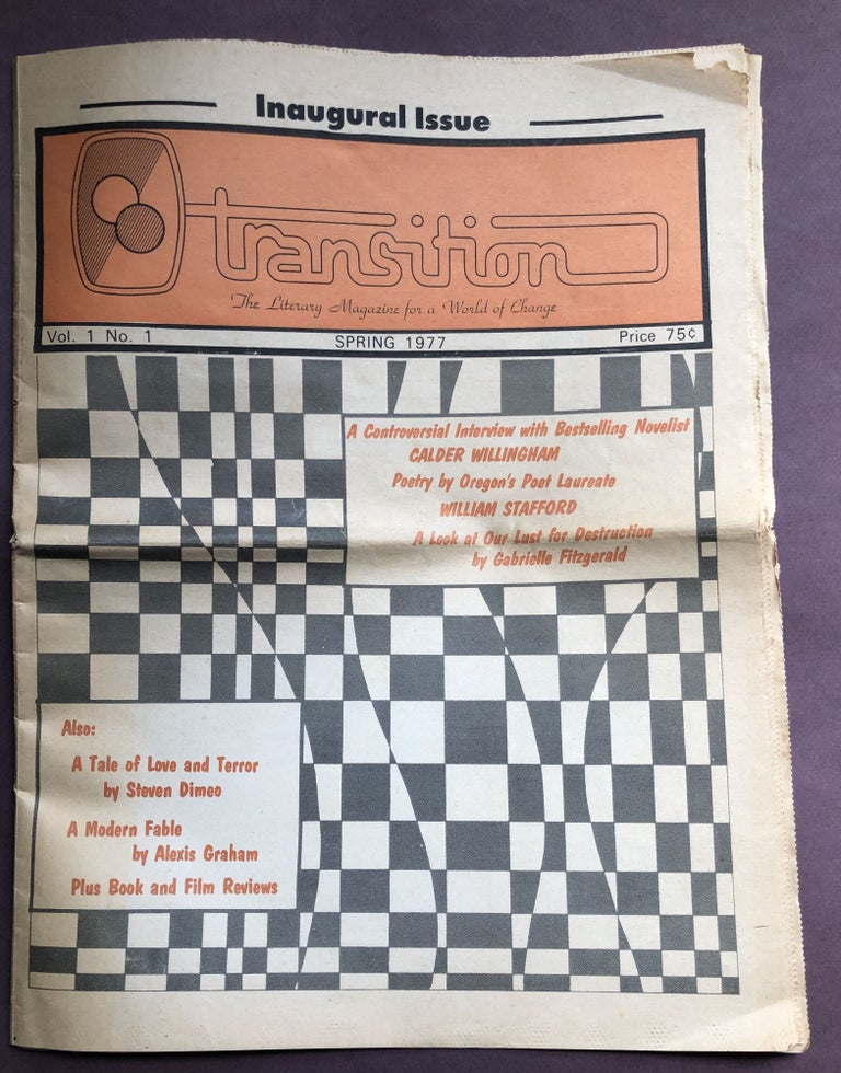 Item #H22898 Transition, Vol 1, no. 1 Spring 1977, "The literary magazine for a world of change" Steven Dimeo, Gabrielle Fitzgerald, ed. William Stafford.