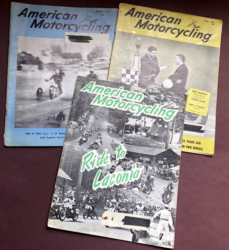 Item #H22903 3 issues of American Motorcycling Magazine, March, May and June 1962. Alton Ismon, ed.