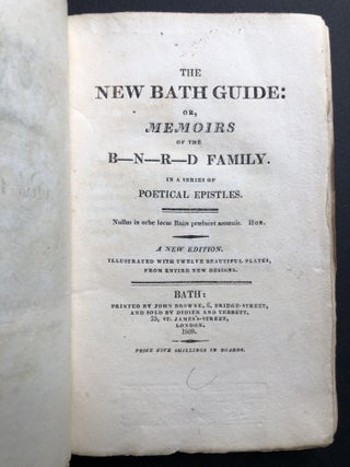 The New Bath Guide: or, Memoirs of the B--N--R--D Family. In a Series of Poetic Epistles