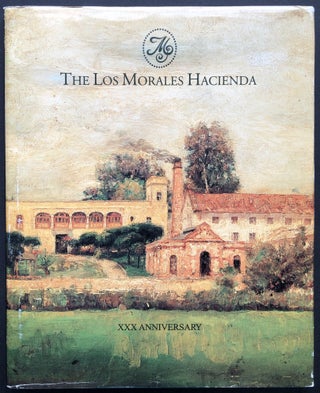 Item #H23007 The Los Morales Hacienda, XXX Anniversary (Mexico). Gabriel Brena Valle