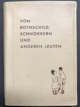 Item #H23062 Von Rothschild, Schnorrern und Anderen Leuten. Hermann Hakel, heraus