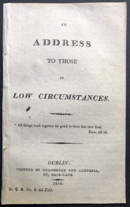 Item #H23112 An Address to Those in Low Circumstances. Anon