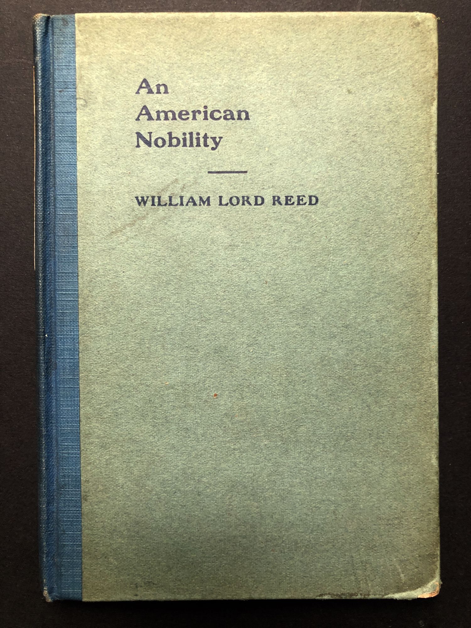 An American Nobility -- inscribed copy | William Lord Reed | First printing