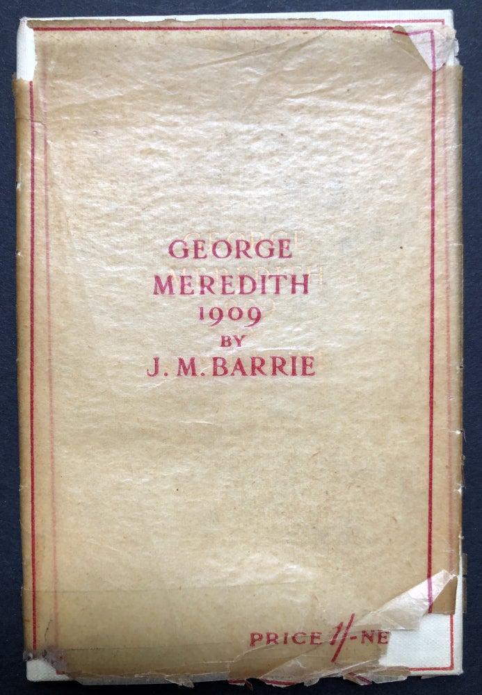 Item #H23279 George Meredith 1909. J. M. Barrie.